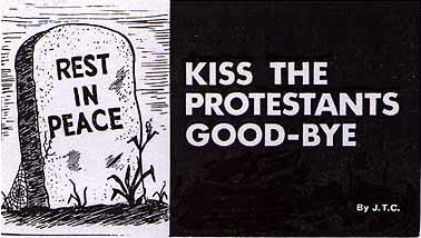 Goodbye Protestants
